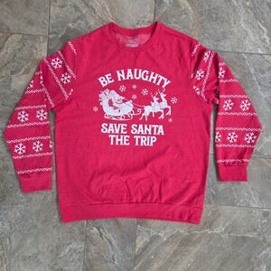 Be Naughty Save Santa Trip Christmas Sweatshirt‎ XL Snowflake Holiday Red